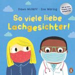 So viele liebe Lachgesichter Cover des Buches So viele liebe Lachgesichter (ISBN: 9783328301028)