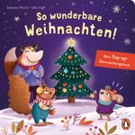 So wunderbare Weihnachten! – Mein Pop-up-Überraschungsbuch Cover des Buches So wunderbare Weihnachten! – Mein Pop-up-Überraschungsbuch (ISBN: 9783328302698)