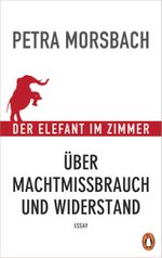 Der Elefant im Zimmer Cover des Buches Der Elefant im Zimmer (ISBN: 9783328600749)