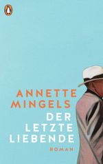 Der letzte Liebende Cover des Buches Der letzte Liebende (ISBN: 9783328602958)