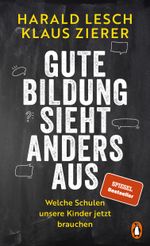 Gute Bildung sieht anders aus Cover des Buches Gute Bildung sieht anders aus (ISBN: 9783328603610)