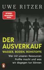 Der Ausverkauf: Wasser, Boden, Rohstoffe Cover des Buches Der Ausverkauf: Wasser, Boden, Rohstoffe (ISBN: 9783328604068)