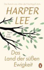 Das Land der süßen Ewigkeit Cover des Buches Das Land der süßen Ewigkeit (ISBN: 9783328604624)