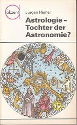 Astrologie - Tochter der Astronomie? Cover des Buches Astrologie - Tochter der Astronomie? (ISBN: 9783332001280)