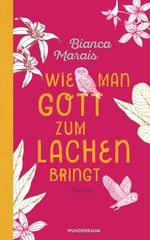 Wie man Gott zum Lachen bringt Cover des Buches Wie man Gott zum Lachen bringt (ISBN: 9783336548101)