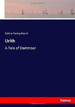 Urith: A Tale of Dartmoor Cover des Buches Urith: A Tale of Dartmoor (ISBN: 9783337739669)