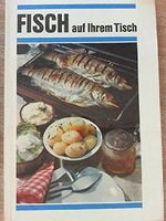 Fisch auf Ihrem Tisch. Cover des Buches Fisch auf Ihrem Tisch. (ISBN: 9783343001897)