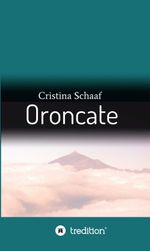 Oroncate Cover des Buches Oroncate (ISBN: 9783347006249)