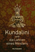 Kundalini und die Lehren eines Meisters Cover des Buches Kundalini und die Lehren eines Meisters (ISBN: 9783347012448)