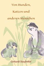 Von Hunden, Katzen und anderen Menschen Cover des Buches Von Hunden, Katzen und anderen Menschen (ISBN: 9783347016606)