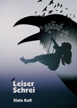 Leiser Schrei Cover des Buches Leiser Schrei (ISBN: 9783347022850)