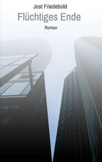 Flüchtiges Ende Cover des Buches Flüchtiges Ende (ISBN: 9783347023222)