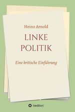 Linke Politik Cover des Buches Linke Politik (ISBN: 9783347024038)