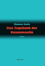 Das Tagebuch der Kosmonautin Cover des Buches Das Tagebuch der Kosmonautin (ISBN: 9783347024489)