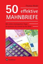 50 effektive Mahnbriefe Cover des Buches 50 effektive Mahnbriefe (ISBN: 9783347024519)