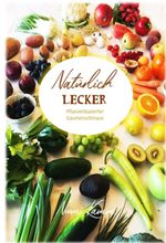 Natürlich Lecker Cover des Buches Natürlich Lecker (ISBN: 9783347029019)
