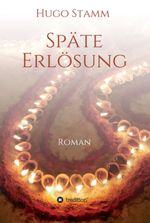 Späte Erlösung Cover des Buches Späte Erlösung (ISBN: 9783347030480)