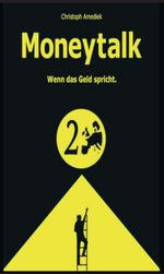 Money Talk Cover des Buches Money Talk (ISBN: 9783347036307)