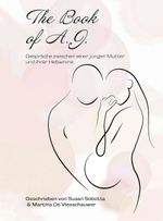 The Book of A. J. Cover des Buches The Book of A. J. (ISBN: 9783347056428)