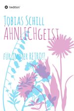 ÄHNLICHgeist Cover des Buches ÄHNLICHgeist (ISBN: 9783347058651)