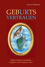 GebURtsVERTRAUEN Cover des Buches GebURtsVERTRAUEN (ISBN: 9783347063792)