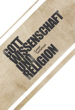 Caner Taslaman - Gott, Wissenschaft und Religion Cover des Buches Caner Taslaman - Gott, Wissenschaft und Religion (ISBN: 9783347065154)