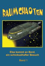 Raumchaoten Cover des Buches Raumchaoten (ISBN: 9783347071469)