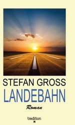 LANDEBAHN Cover des Buches LANDEBAHN (ISBN: 9783347074941)