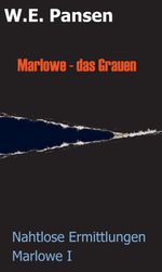 Marlowe - das Grauen Cover des Buches Marlowe - das Grauen (ISBN: 9783347079069)
