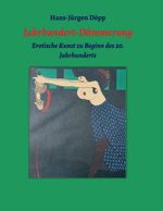 Jahrhundert-Dämmerung Cover des Buches Jahrhundert-Dämmerung (ISBN: 9783347080003)