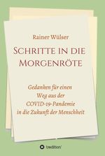 Schritte in die Morgenröte Cover des Buches Schritte in die Morgenröte (ISBN: 9783347080423)
