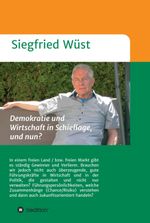 Demokratie und Wirtschaft in Schieflage, und nun? Cover des Buches Demokratie und Wirtschaft in Schieflage, und nun? (ISBN: 9783347090187)