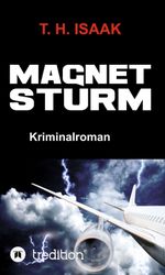 MAGNETSTURM Cover des Buches MAGNETSTURM (ISBN: 9783347102088)