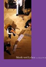 Musik und Leben Cover des Buches Musik und Leben (ISBN: 9783347102729)