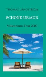 Schöne Uriaub Cover des Buches Schöne Uriaub (ISBN: 9783347103726)