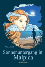 Sonnenuntergang in Malpica Cover des Buches Sonnenuntergang in Malpica (ISBN: 9783347104068)