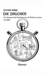 Die Drucker Cover des Buches Die Drucker (ISBN: 9783347106499)