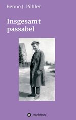 Insgesamt passabel Cover des Buches Insgesamt passabel (ISBN: 9783347115422)