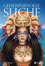 Geheimnisvolle Suche Cover des Buches Geheimnisvolle Suche (ISBN: 9783347118768)