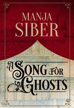 A Song for Ghosts Cover des Buches A Song for Ghosts (ISBN: 9783347124066)