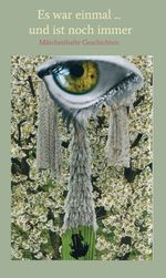 Es war einmal und ist noch immer Cover des Buches Es war einmal und ist noch immer (ISBN: 9783347124561)