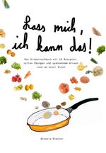 Lass mich, ich kann das! Cover des Buches Lass mich, ich kann das! (ISBN: 9783347146037)