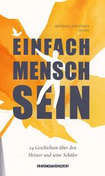 Einfach Mensch sein Cover des Buches Einfach Mensch sein (ISBN: 9783347146921)