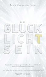 GlücklichTsein Cover des Buches GlücklichTsein (ISBN: 9783347164901)