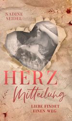 Herzmitteilung Cover des Buches Herzmitteilung (ISBN: 9783347184473)