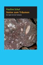 Steine zum Träumen Cover des Buches Steine zum Träumen (ISBN: 9783347186682)