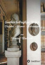 Goethes tatkräftige Helfer Cover des Buches Goethes tatkräftige Helfer (ISBN: 9783347195653)