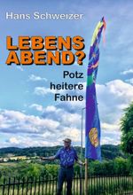 LEBENSABEND? Cover des Buches LEBENSABEND? (ISBN: 9783347196162)