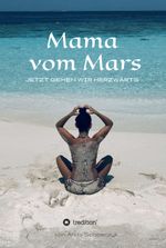 Mama vom Mars Cover des Buches Mama vom Mars (ISBN: 9783347207103)