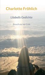 Lilabells Gedichte Cover des Buches Lilabells Gedichte (ISBN: 9783347208353)